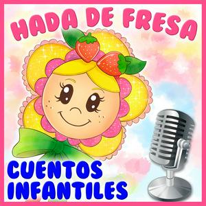 Escucha Hada de Fresa en la aplicación