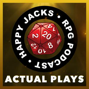 Escucha Happy Jacks RPG Actual Plays en la aplicación