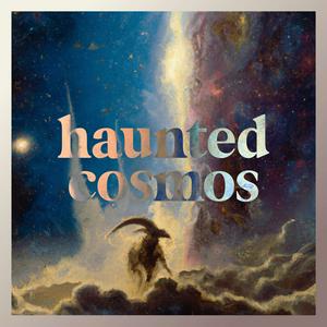 Escucha Haunted Cosmos en la aplicación