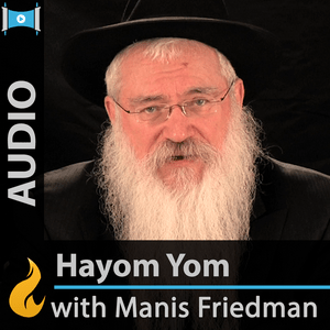 Escucha Hayom Yom with Rabbi Manis Friedman en la aplicación