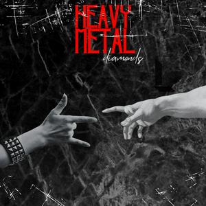 Escucha Heavy Metal Diamonds en la aplicación