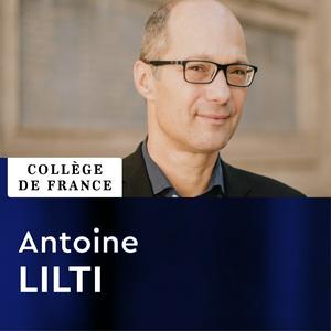 Escucha Histoire des Lumières, XVIIIe-XXIe siècle - Antoine Lilti en la aplicación