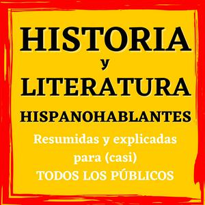 Escucha Historia y literatura de España e Hispanoamérica en la aplicación