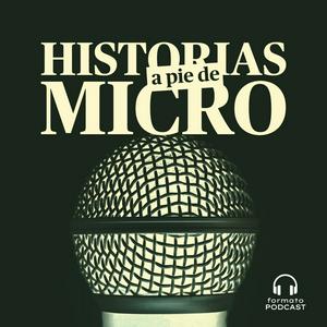 Escucha Historias a pie de micro en la aplicación