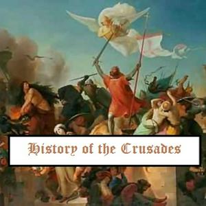 Escucha History of the Crusades en la aplicación