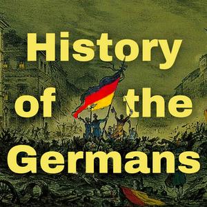 Escucha History of the Germans en la aplicación