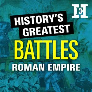 Escucha History's Greatest Battles en la aplicación