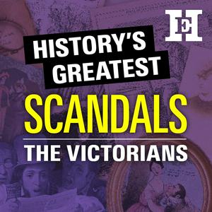 Escucha History's Greatest Scandals en la aplicación