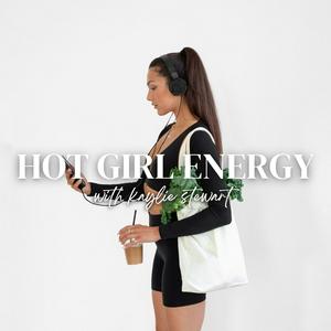 Escucha Hot Girl Energy Podcast en la aplicación