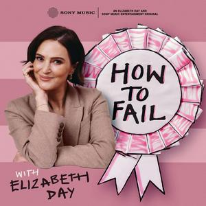 Escucha How To Fail With Elizabeth Day en la aplicación