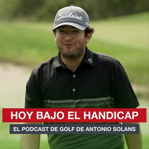 Escucha Hoy bajo el Handicap | Podcast de Golf en la aplicación