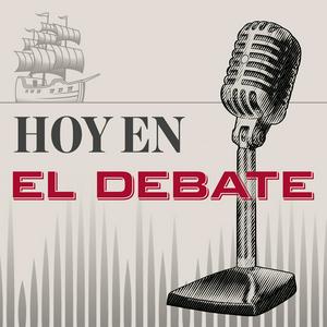 Escucha Hoy en El Debate en la aplicación