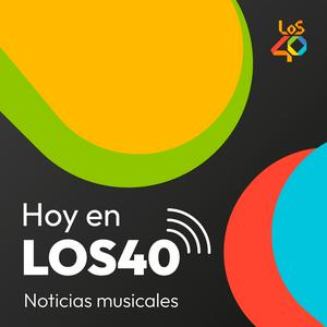 Escucha Hoy en LOS40 en la aplicación