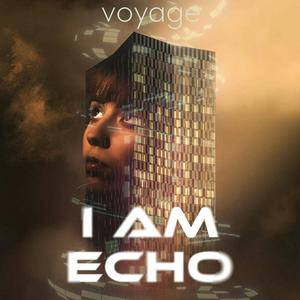 Escucha I Am Echo en la aplicación