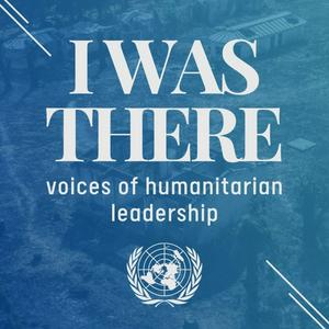 Escucha I Was There: voices of humanitarian leadership en la aplicación