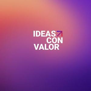 Escucha Ideas con valor en la aplicación