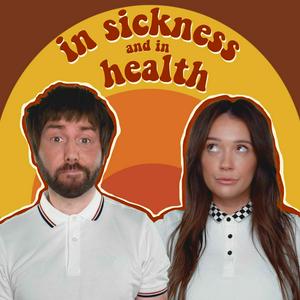 Escucha In Sickness and in Health en la aplicación