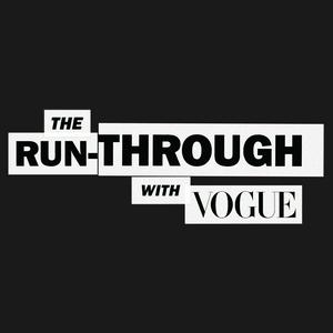 Escucha The Run-Through with Vogue en la aplicación