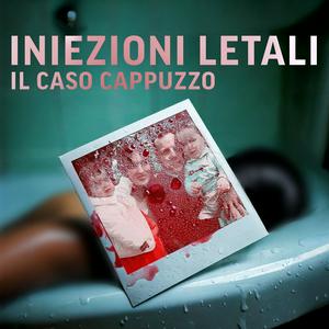 Escucha Iniezioni letali. Il caso Cappuzzo en la aplicación