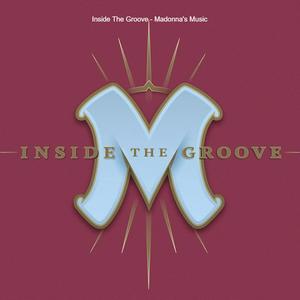 Escucha Inside The Groove - Madonna’s Music en la aplicación