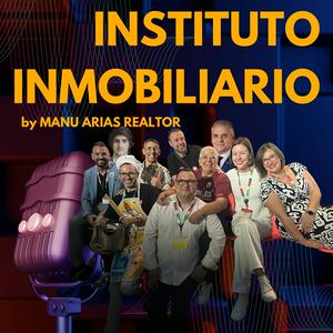 Escucha Instituto Inmobiliario | El Podcast del Real Estate en Español en la aplicación