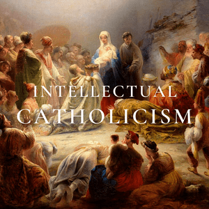 Escucha Intellectual Catholicism en la aplicación