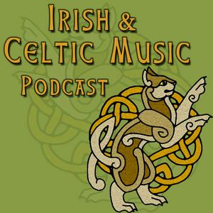 Escucha Irish & Celtic Music Podcast en la aplicación