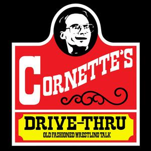 Escucha Jim Cornette’s Drive-Thru en la aplicación