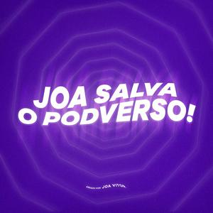 Escucha JOA SALVA O PODVERSO! en la aplicación