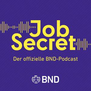 Escucha Job Secret - Der offizielle BND-Podcast en la aplicación