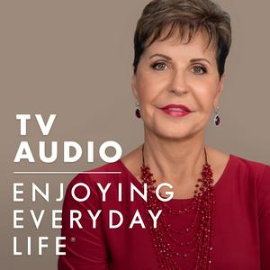 Escucha Joyce Meyer Enjoying Everyday Life® TV Audio Podcast en la aplicación