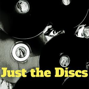 Escucha Just The Discs Podcast en la aplicación