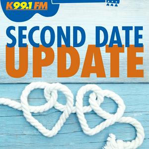 Escucha K99.1FM's Second Date Update en la aplicación