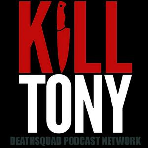 Escucha KILL TONY en la aplicación