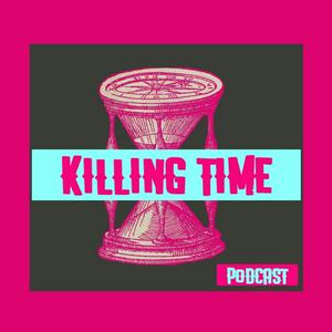 Escucha Killing Time with Rebecca Rideal en la aplicación