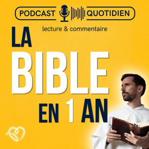 Escucha La Bible en un an : le podcast chrétien en la aplicación