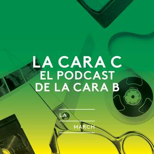 Escucha La Cara C. El podcast de la Cara B en la aplicación