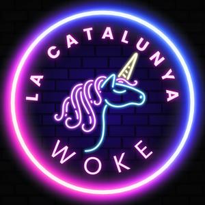 Escucha La Catalunya Woke en la aplicación