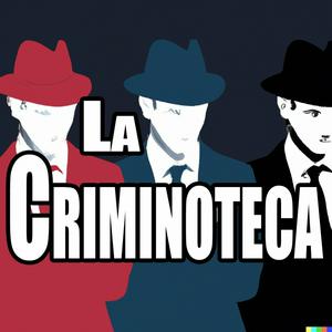 Escucha La Criminoteca en la aplicación