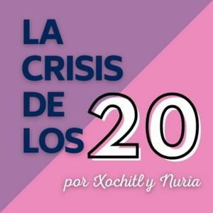 Escucha La Crisis De Los 20 en la aplicación