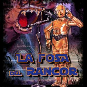 Escucha LA FOSA DEL RANCOR en la aplicación