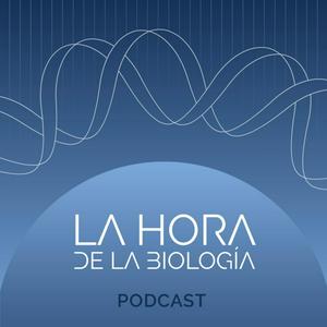 Escucha La Hora De La Biología en la aplicación