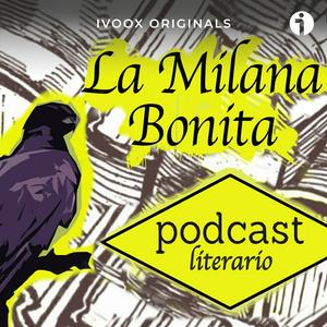 Escucha La Milana Bonita en la aplicación