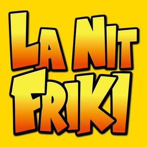 Escucha La Nit Friki en la aplicación