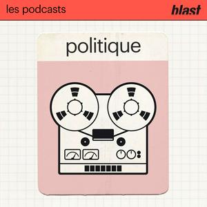 Escucha Blast - La politique en la aplicación