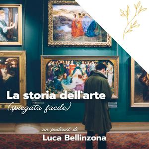 Escucha La storia dell'arte (spiegata facile) en la aplicación