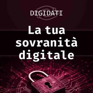 Escucha La tua sovranità digitale en la aplicación