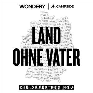 Escucha Land ohne Vater - Die Opfer des NSU en la aplicación