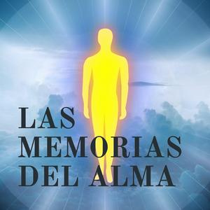 Escucha LAS MEMORIAS DEL ALMA en la aplicación