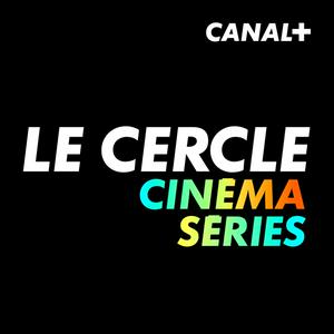 Escucha Le Cercle cinéma / séries en la aplicación